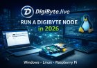 Run a DigiByte Node in 2026: Full Setup Guide (Windows, Linux, Raspberry Pi)
